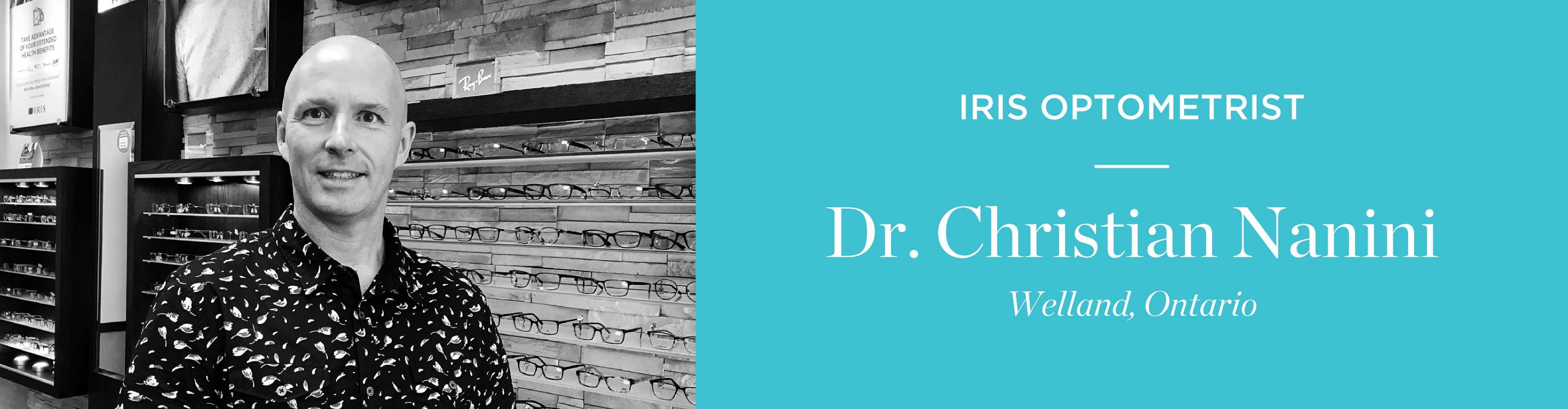 Dr Christian Nanini, Optometrist at IRIS Welland, Ontario