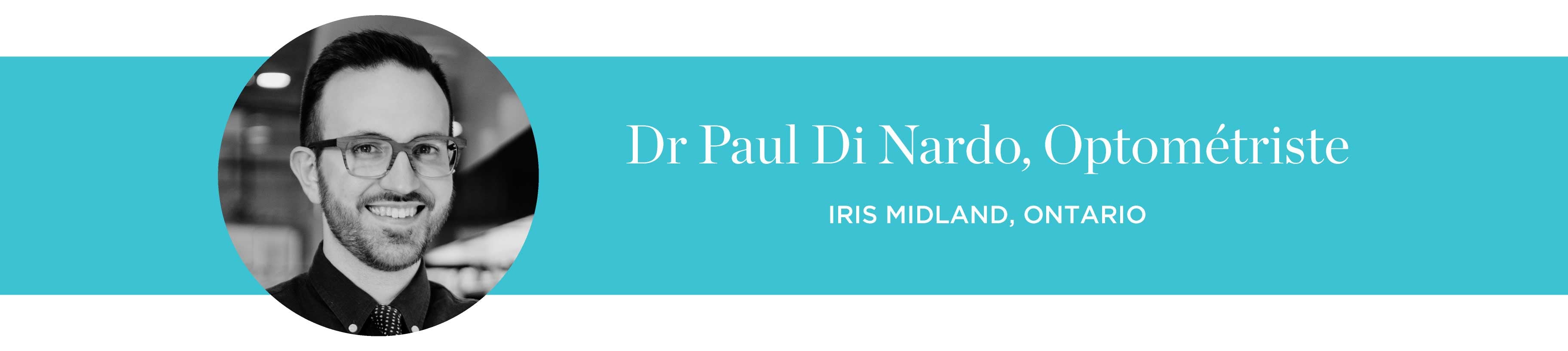 Dr Paul Di Nardo, Optométriste à la boutique IRIS Midland