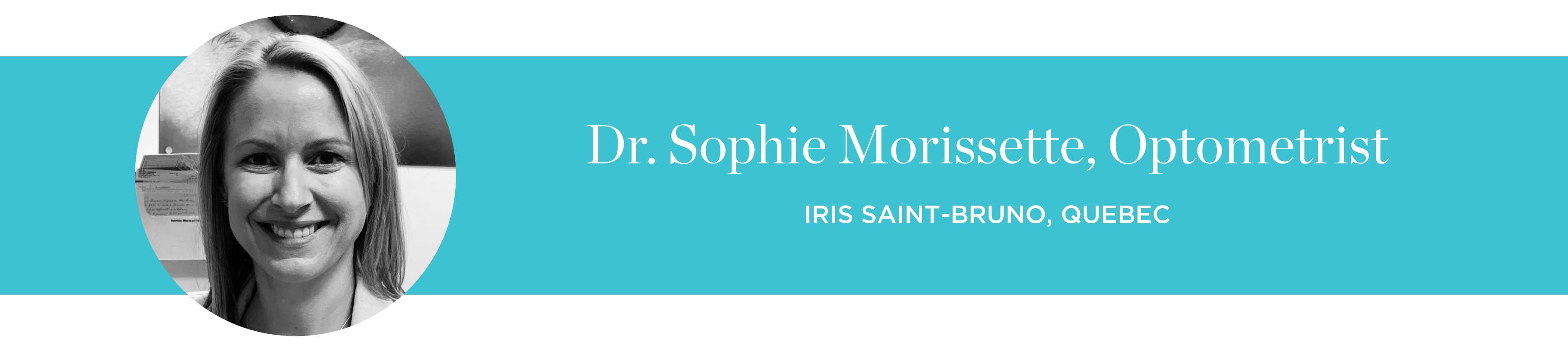 Dr Sophie Morissette, IRIS Saint-Bruno