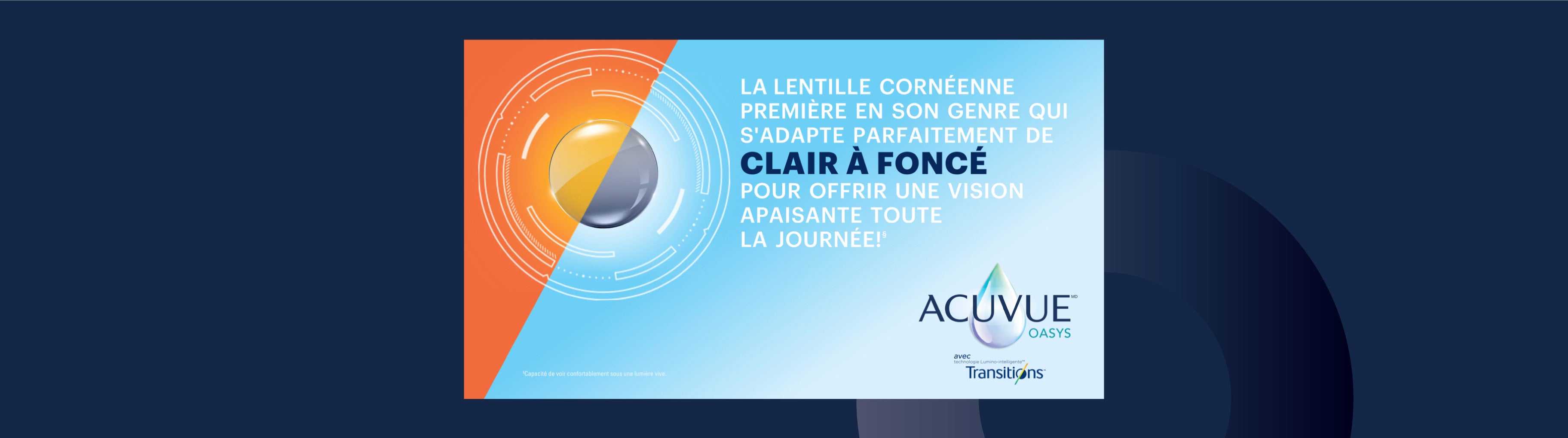 Les lentilles Acuvue Oasys Trantisions sont les premières à passer de claires à foncées en fonction de la luminosité ambiante